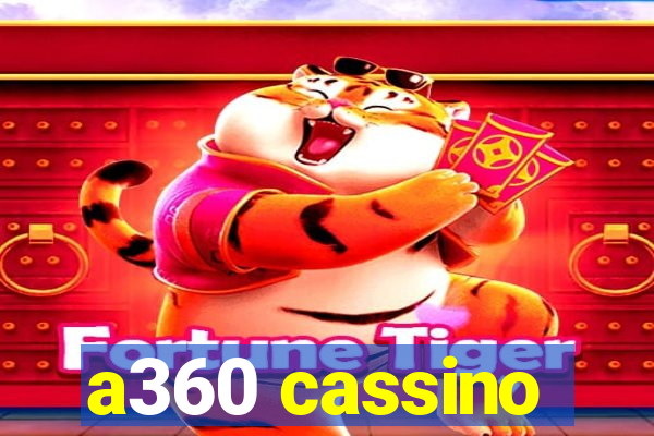 a360 cassino